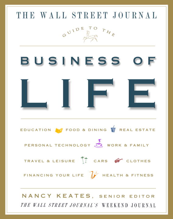 Title details for The Wall Street Journal Guide to the Business of Life by Nancy Keates - Available